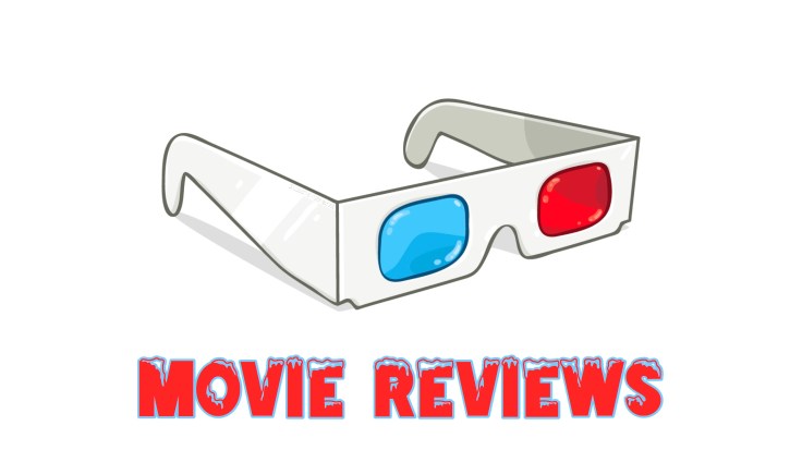 MOVIE REVIEWS